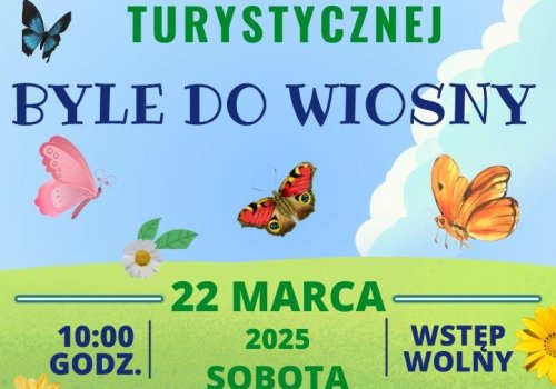 XII FESTIWAL PIOSENKI TURYSTYCZNEJ „BYLE DO WIOSNY”