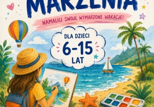 Konkurs Plastyczny „Wakacyjne Marzenie” w Łomnicy